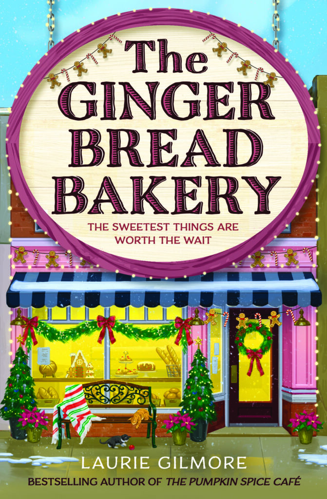 The Gingerbread Bakery by Laurie Gilmore